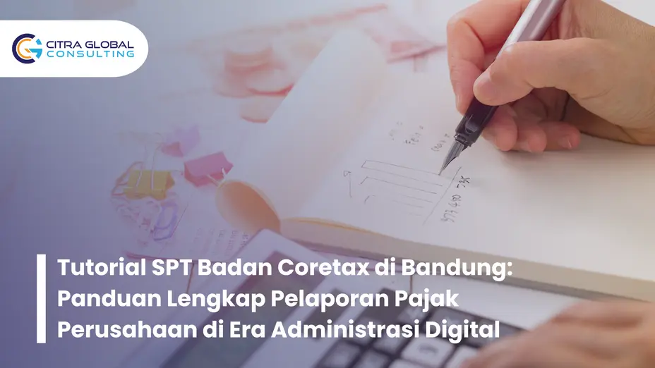 Tutorial SPT Badan Coretax Bandung