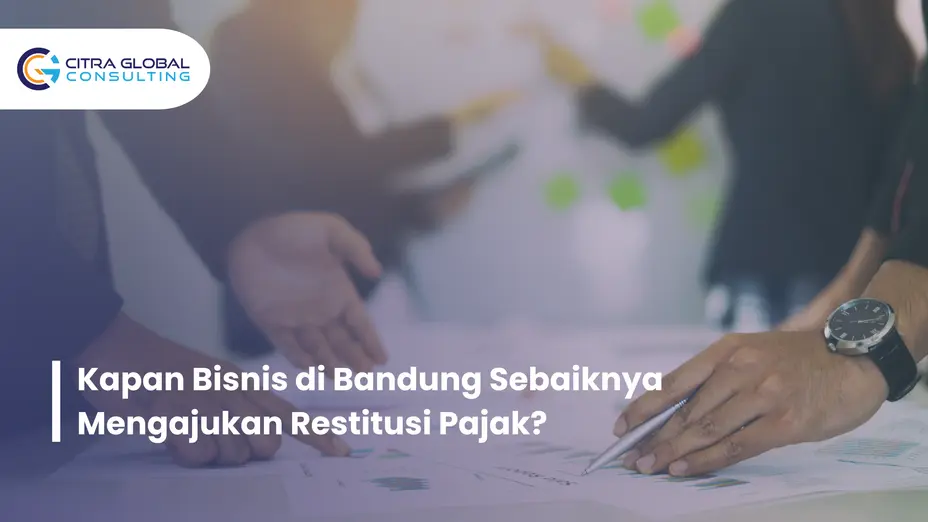 kapan ajukan restitusi pajak