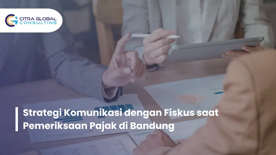 strategi komunikasi pemeriksaan pajak