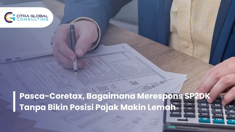 cara merespons SP2DK pasca Coretax agar tidak memicu pemeriksaan