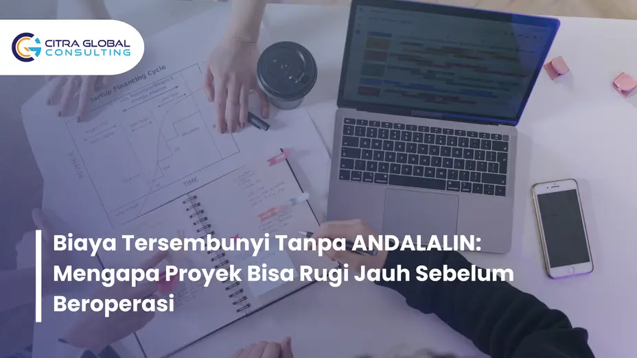 dampak tanpa ANDALALIN pada proyek